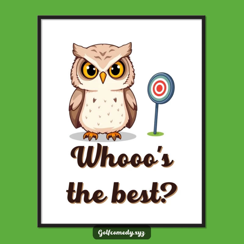 Funny Owl Poster: Confident Golfer, Intense Focus Art, Unique Funny Gift for Decor