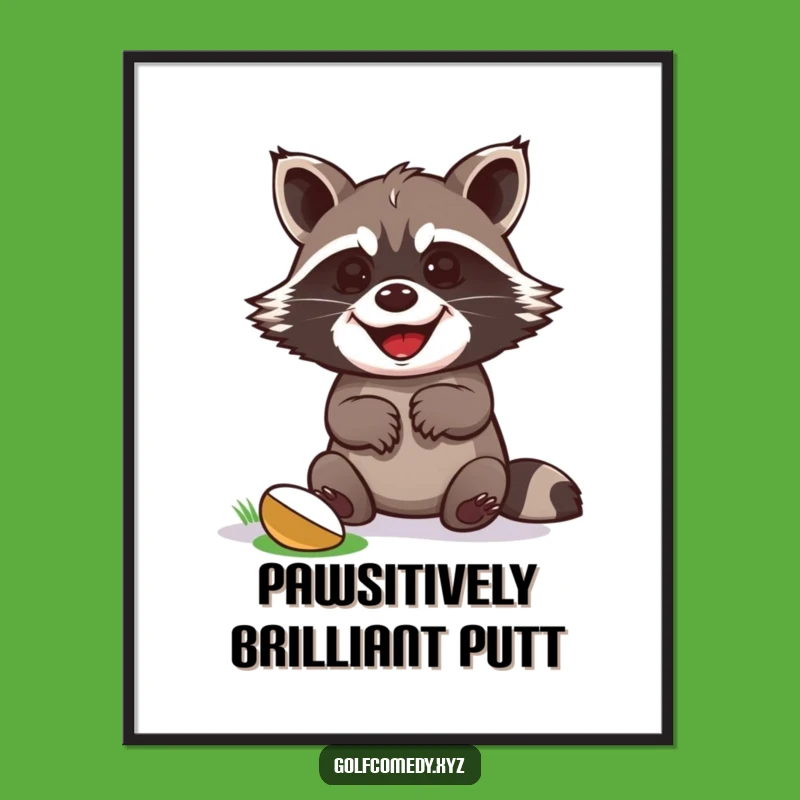 Funny Raccoon Golf Poster - Vibrant & Hilarious Victory Art Print Gift