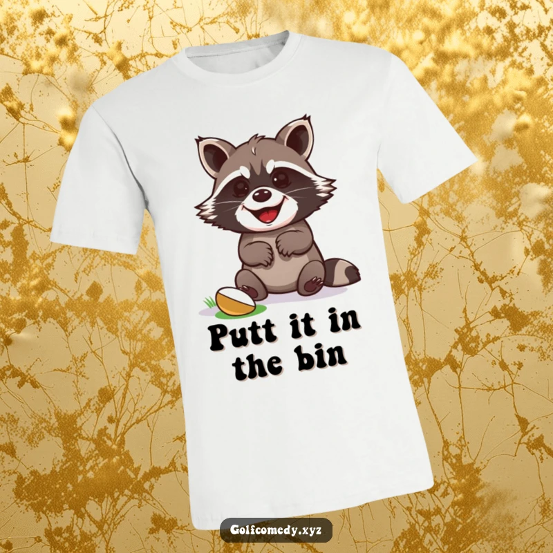 Funny raccoon with paws up celebrates a golf putt win, featured on a humorous t-shirt for golfers.